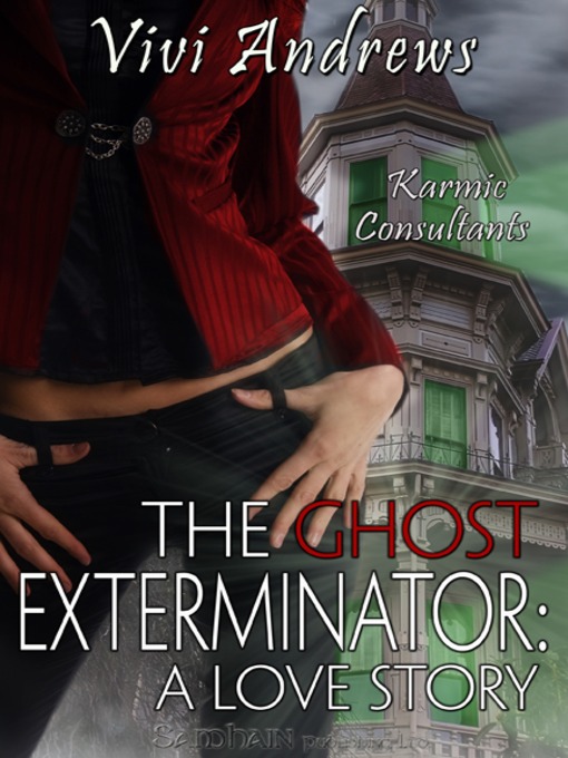 Title details for The Ghost Exterminator by Vivi Andrews - Available